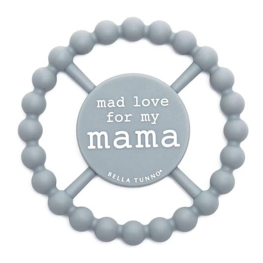 Bella Tunno Happy Teether - Soft & Easy Grip Teething Ring Perfect for Babies and Teething Toys to Help Soothe Gums, Non-Toxic, BPA Free Silicone Teether, Mad Love for Mama