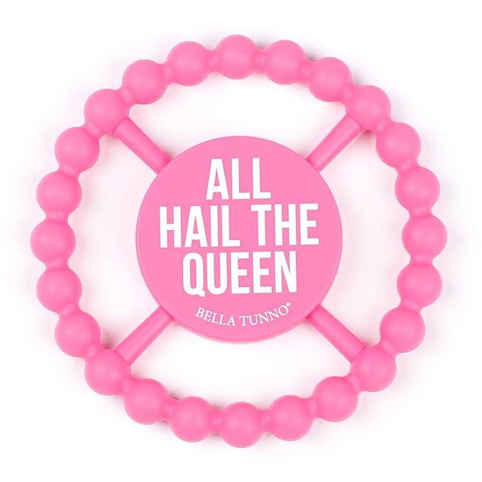Bella Tunno Happy Teether for Girls - Soft & Easy Grip Teething Ring Perfect for Babies and Teething Toys to Help Soothe Gums, Non-Toxic, BPA Free Silicone Teether, All Hail The Queen