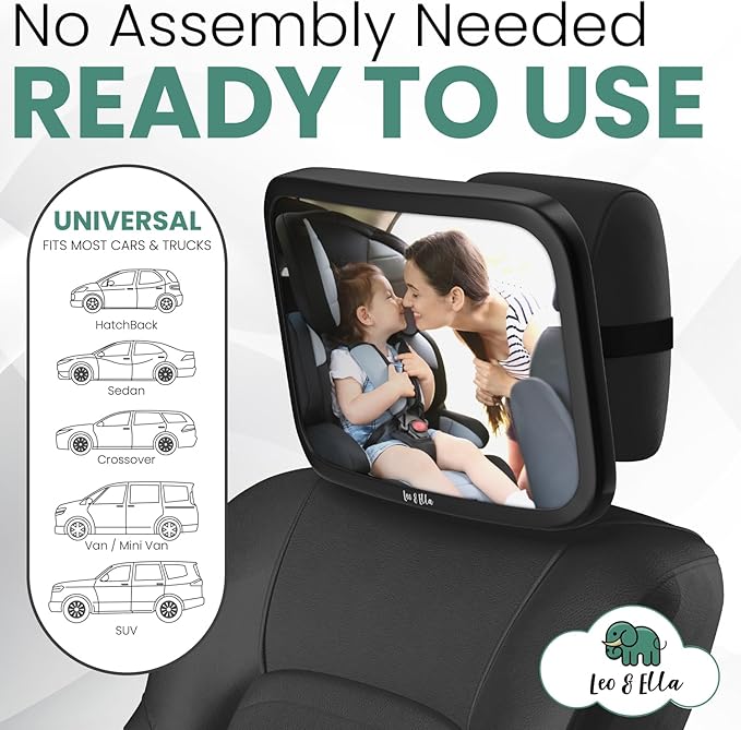 Leo&Ella Extra Large Car Mirror for Baby in Rear Facing Car Seat, Wide Crystal Clear View, 360° Adjustable Mount, Crash Tested and 100% Shatterproof, Fully Assembled