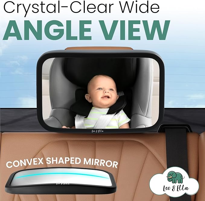 Leo&Ella Extra Large Car Mirror for Baby in Rear Facing Car Seat, Wide Crystal Clear View, 360° Adjustable Mount, Crash Tested and 100% Shatterproof, Fully Assembled